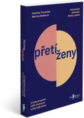 Kateřina Trávníček a Martina Mašková: Přetíženy