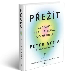 Peter Attia: Přežít